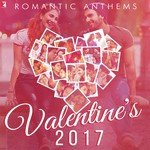 Romantic Anthems - Valentine's 2017 - Babul Supriyo Song Download